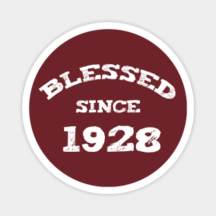 Blessed Since 1928 Cool Birthday Christian Magnet
